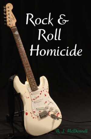 [Rock & Roll Mysteries 01] • Rock & Roll Homicide